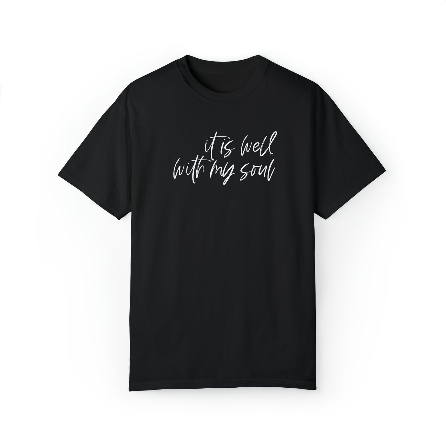 IT IS WELL T-SHIRT