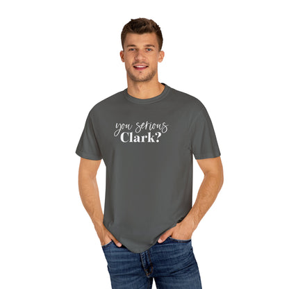 YOU SERIOUS, CLARK? CHRISTMAS T-SHIRT